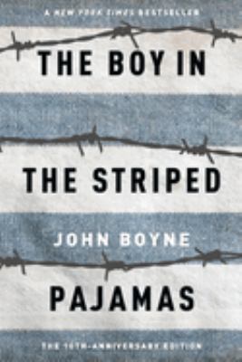 The boy in the striped pajamas /
