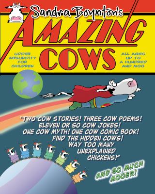 Amazing cows : a book of bovinely inspired misinformation /