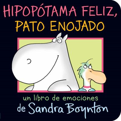 brd Hipopótama feliz, pato enojado : un libro de emociones /