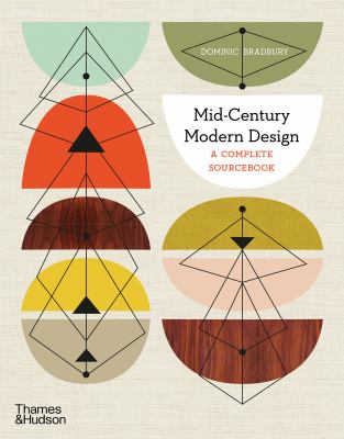 Mid-century modern design : a complete sourcebook /