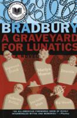 A graveyard for lunatics : another tale of two cities /