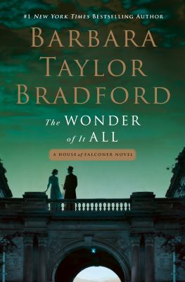 The wonder of it all / Barbara Taylor Bradford.