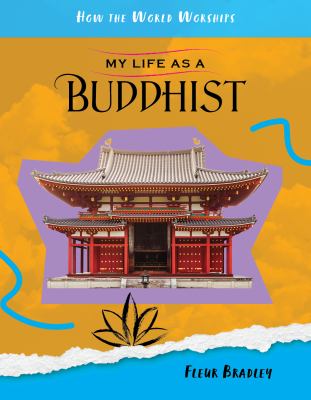My life as a Buddhist /