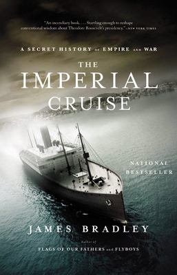 The imperial cruise : a secret history of empire and war /