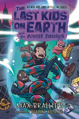 The last kids on earth and the monster dimension [ebook].