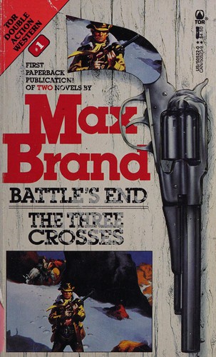Battle's end : the three crosses /