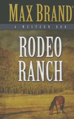Rodeo ranch : a Western duo /