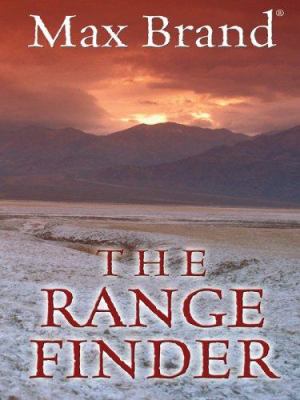The range finder [large type] : a western trio /