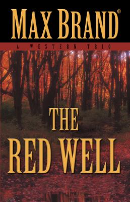 The red well : a western trio /