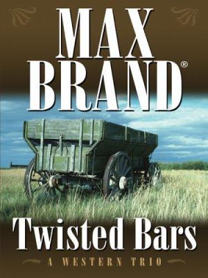 Twisted bars : a western trio /