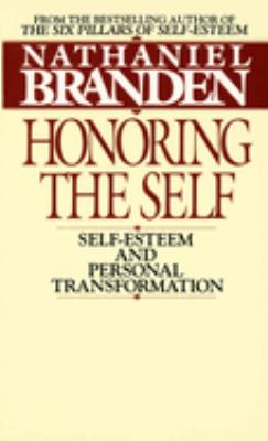 Honoring the self : self-esteem and personal transformation /