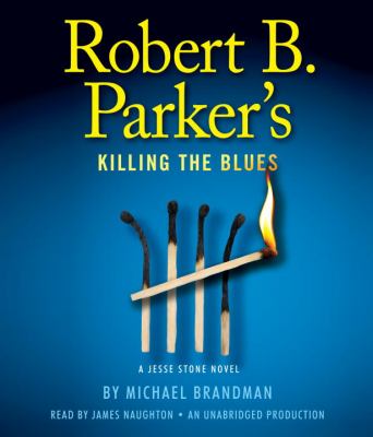 Robert B. Parker's Killing the blues [compact disc, unabridged] /