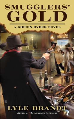 Smugglers' gold : a Gideon Ryder novel /