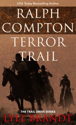Ralph Compton terror trail [large type] /