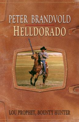 Helldorado [large type] /