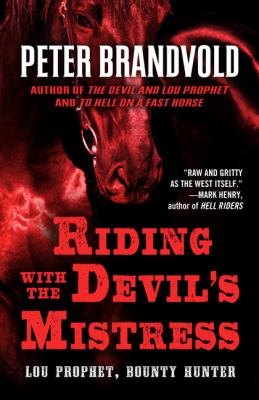 Riding with the devil's mistress [large type] /