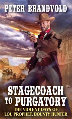 Stagecoach to Purgatory /