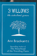 3 willows : the sisterhood grows /