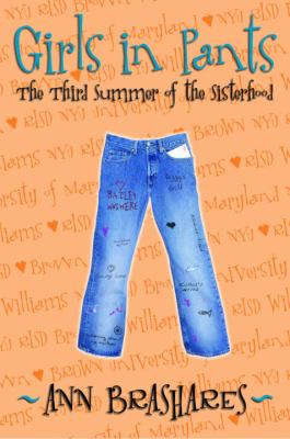 Girls in pants : the third summer of the Sisterhood / #3.