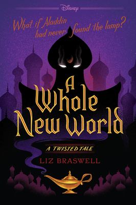 A whole new world : a twisted tale /