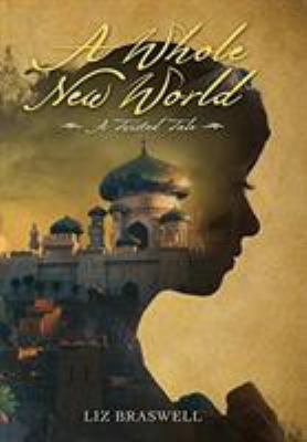 A whole new world : a twisted tale / 1.