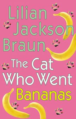 The cat who went bananas /