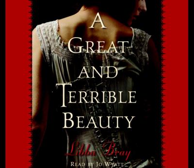 A great and terrible beauty [compact disc, abridged] /