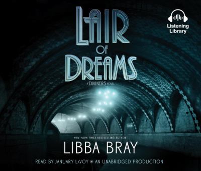 Lair of dreams [compact disc, unabridged] : a Diviners novel /