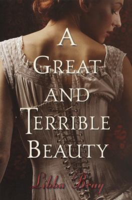 A great and terrible beauty /