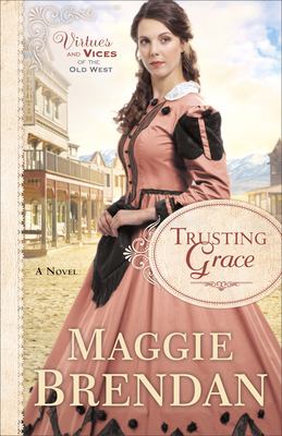 Trusting Grace : a novel /