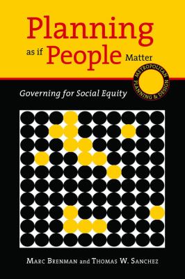 Planning as if people matter : governing for social equity /