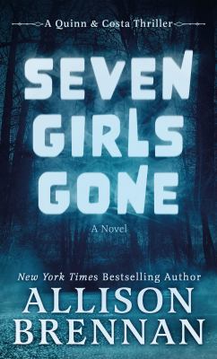 Seven girls gone [large type] /