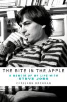 The bite in the apple : a memoir of my life with Steve Jobs /
