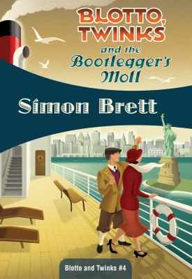 Blotto, Twinks and the Bootlegger's Moll /