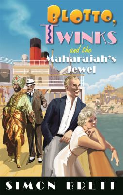 Blotto, Twinks and the Maharajah's jewel /