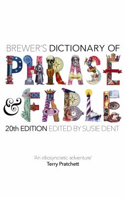 Brewer's dictionary of phrase & fable /
