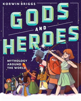 Gods and heroes /