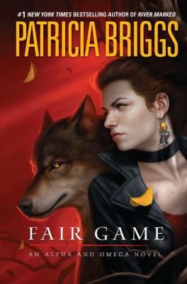 Fair game : an Alpha and Omega novel /