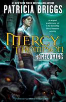 Mercy Thompson : homecoming /