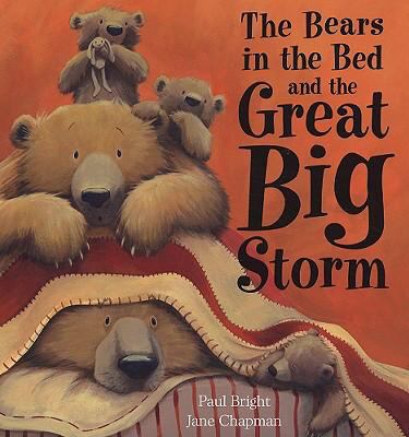 The Bears in the bed and the great big storm /