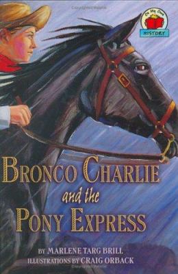 Bronco Charlie and the Pony Express /
