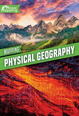Mapping physical geography /