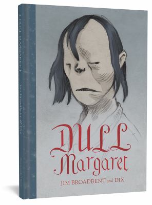 Dull Margaret /