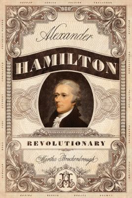 Alexander Hamilton, revolutionary /