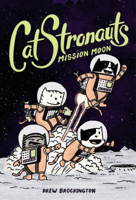 CatStronauts Vol. 1, Mission Moon /