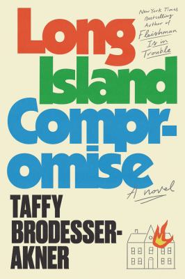 Long Island compromise / by Taffy Brodesser-Akner.