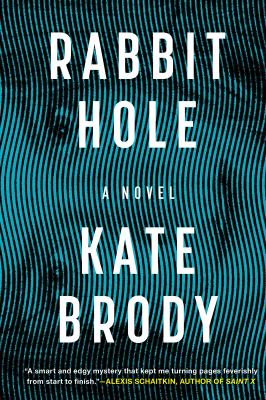 Rabbit hole : a novel /