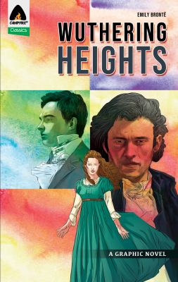 Wuthering Heights : a graphic novel /