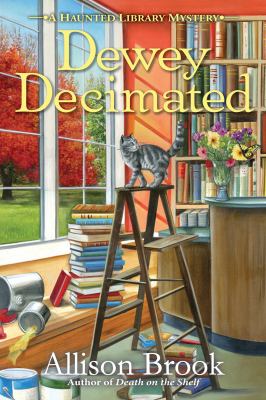 Dewey decimated : a haunted library mystery /