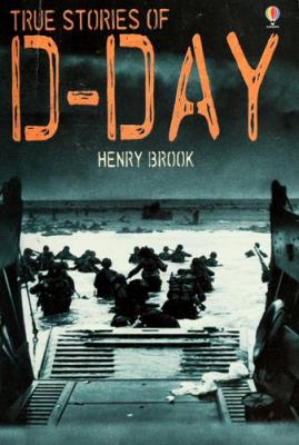 True stories of D-Day /